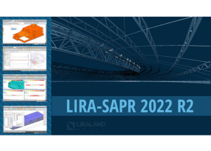 LIRA-SAPR 2022 Full Version
